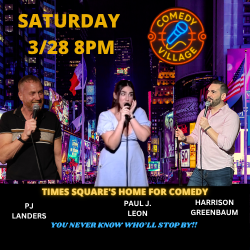 comedy village comedy club in ny saturday march 28th 8pm