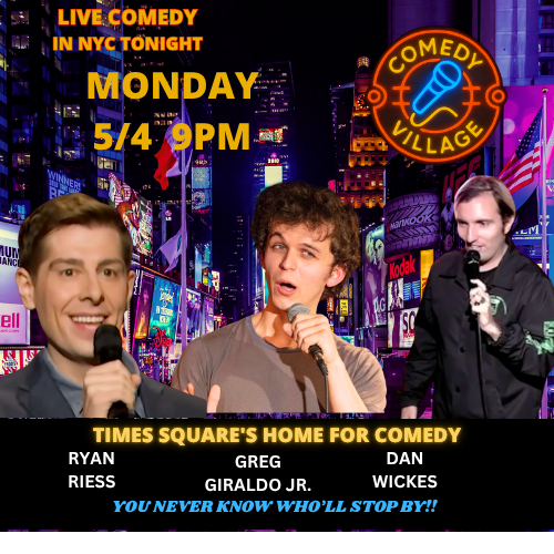 ryan riess, greg giraldo jr dan wickes play comedy village in nyc