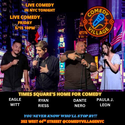 Times Square Comedy | Friday, May 15th @10 PM