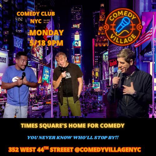 Times Square Comedy | Mon, May 18th @9 PM