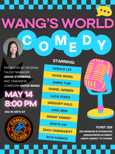 Times Square Comedy | Thur, May 14th @8 PM Wang’s World