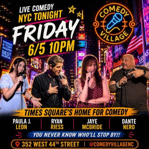 Times Square Comedy | Friday, June 5th @10 PM
