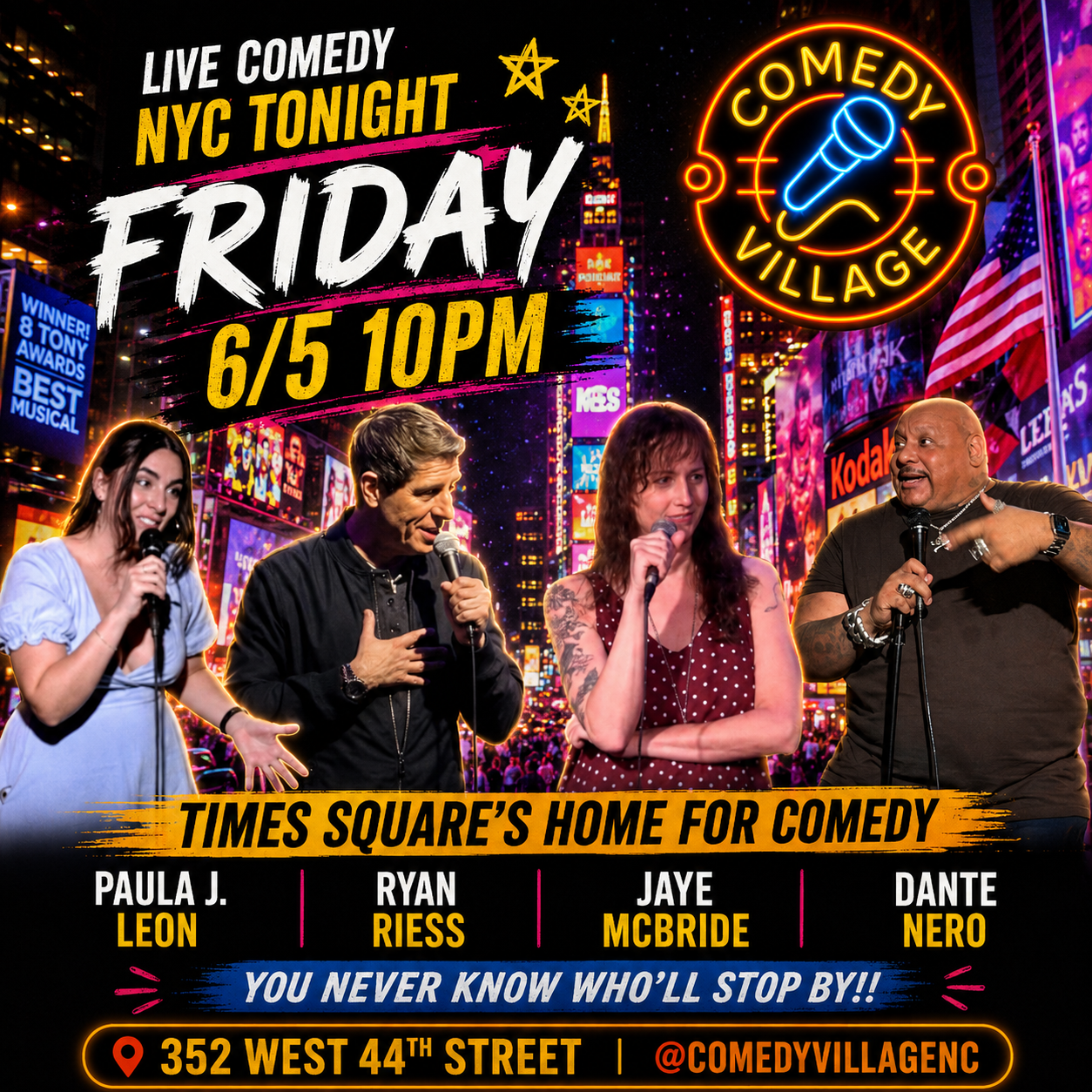comedy village ryan riess paula j leon dante nero jaye mcbride in times square