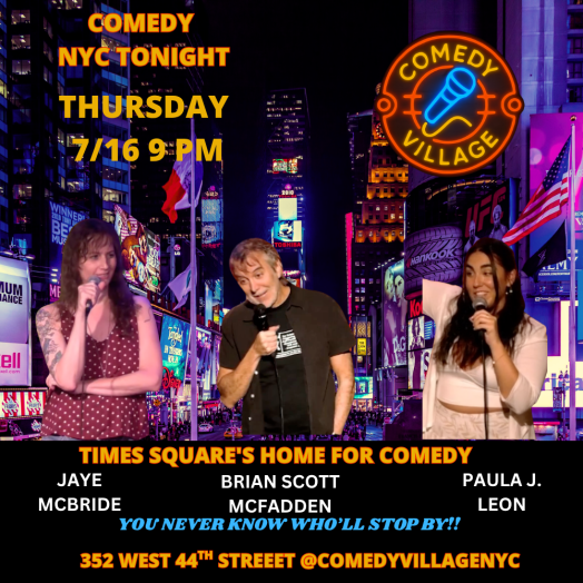 Times Square Comedy | Thur, July 16th @9 PM