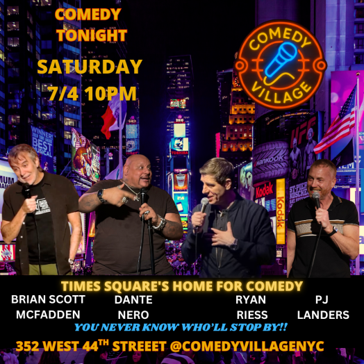 Times Square Comedy | Saturday, July 4th @10 PM