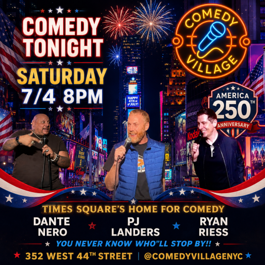 Times Square Comedy | Saturday, July 4th @8 PM