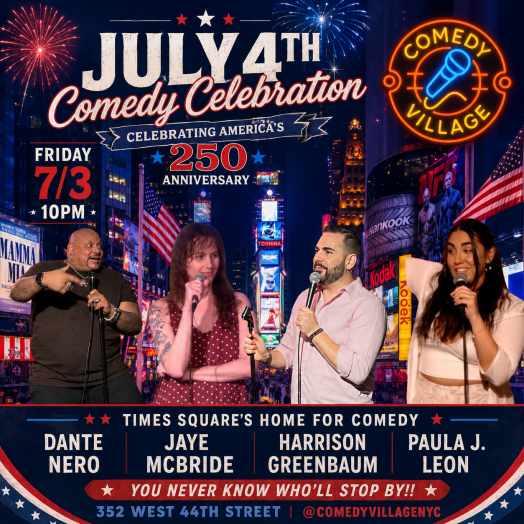 Times Square Comedy | Friday, July 3rd @10 PM