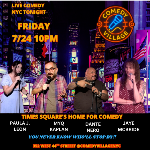 Times Square Comedy | Friday, July 24th @10 PM