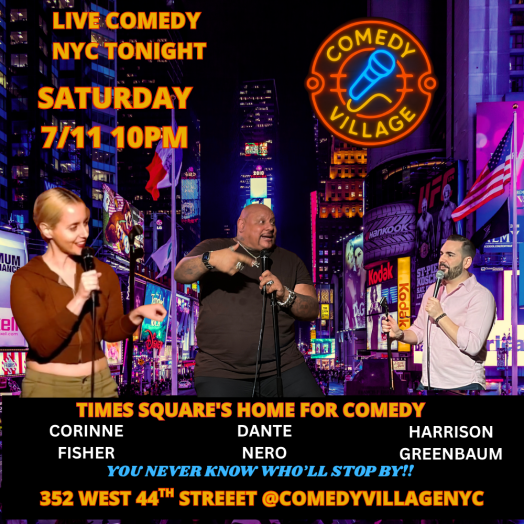Times Square Comedy | Saturday, July 11th @10 PM