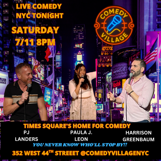 Times Square Comedy | Saturday, July 11th @8 PM
