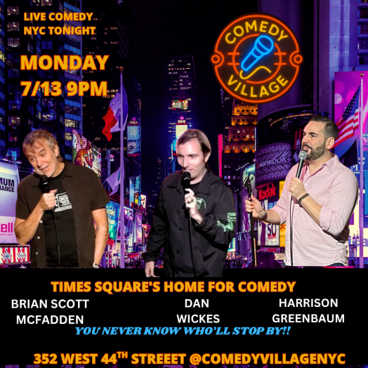 Times Square Comedy | Mon, July 13th @9 PM