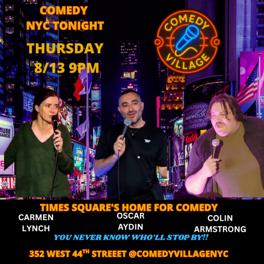 Times Square Comedy | Thur, August 13th @9 PM