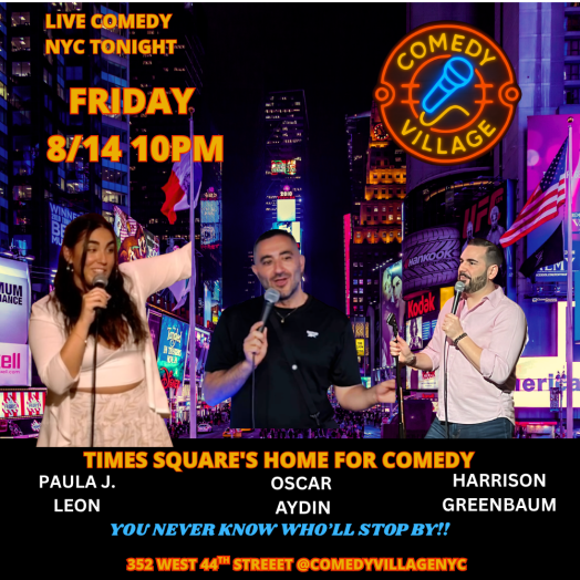 Times Square Comedy | Friday, August 14th @10 PM