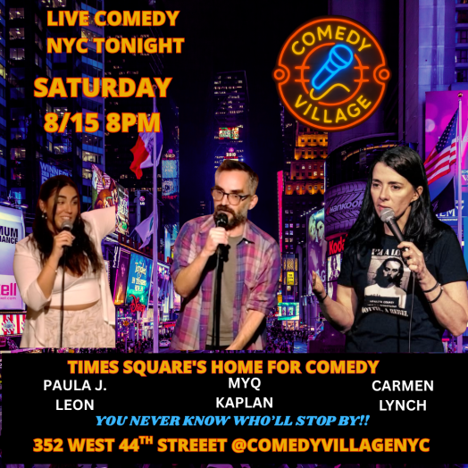 Times Square Comedy | Saturday, August 15th @8 PM