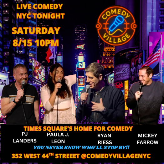Times Square Comedy | Saturday, August 15th @10 PM