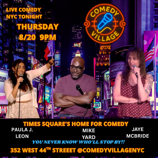 Times Square Comedy | Thur, August 20th @9 PM