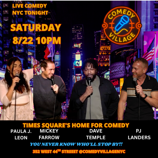 Times Square Comedy | Saturday, August 22nd @10 PM